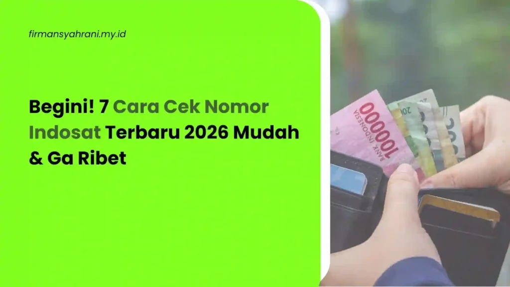 Cara Cek Nomor Indosat